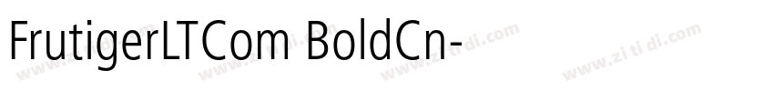FrutigerLTCom BoldCn字体转换